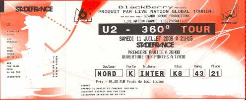 Foto: Verkauft Konzertscheine U2 360° TOUR STADE DE FRANCE 11/07/2009 - PARIS