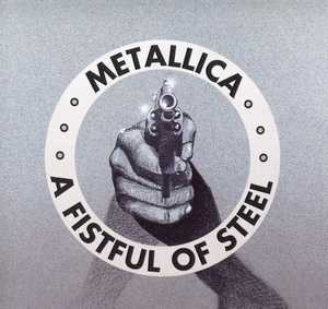 Foto: Verkauft CD Hard, Metall, Punk - A FISTFUL OF STEEL - METALLICA
